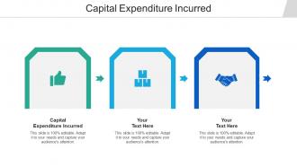 Capital expenditure incurred ppt powerpoint presentation pictures summary cpb