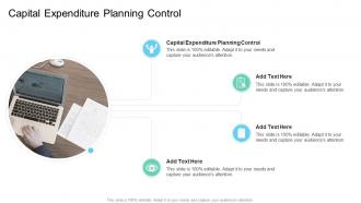 Capital Expenditure Planning Control In Powerpoint And Google Slides Cpb
