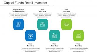 Capital Funds Retail Investors Ppt Powerpoint Presentation Pictures Maker Cpb