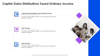 Capital Gains Distributions Taxed Ordinary Income In Powerpoint And Google Slides Cpb