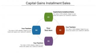 Capital gains installment sales ppt powerpoint presentation infographic template cpb