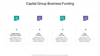 Capital Group Business Funding In Powerpoint And Google Slides Cpb