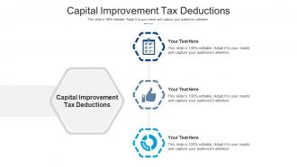 Capital improvement tax deductions ppt powerpoint presentation pictures graphics tutorials cpb