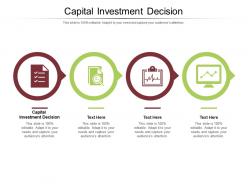 Capital investment decision ppt powerpoint presentation slides ideas cpb