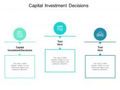 Capital investment decisions ppt powerpoint presentation styles cpb