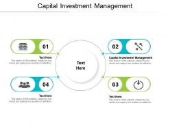 Capital investment management ppt powerpoint presentation infographic template cpb