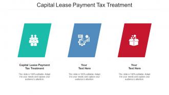 Capital Lease Payment Tax Treatment Ppt Powerpoint Presentation Infographic Template Templates Cpb