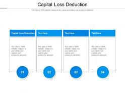 Capital loss deduction ppt powerpoint presentation infographic template introduction cpb