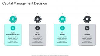 Capital Management Decision In Powerpoint And Google Slides Cpb