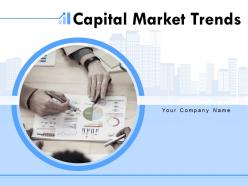 Capital Market Trends Powerpoint Presentation Slides