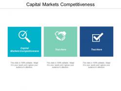 Capital markets competitiveness ppt powerpoint presentation file files cpb