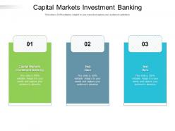 Capital markets investment banking ppt powerpoint presentation summary portfolio cpb