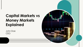 Capital Markets Vs Money Markets Explained PPT Template AT