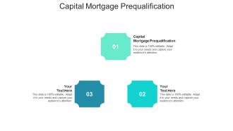 Capital mortgage prequalification ppt powerpoint presentation inspiration deck cpb