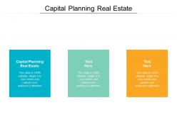 Capital planning real estate ppt powerpoint presentation styles picture cpb