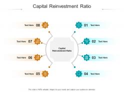 Capital reinvestment ratio ppt powerpoint presentation inspiration graphic images cpb