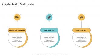 Capital Risk Real Estate In Powerpoint And Google Slides Cpb