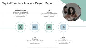 Capital Structure Analysis Project Report In Powerpoint And Google Slides Cpb