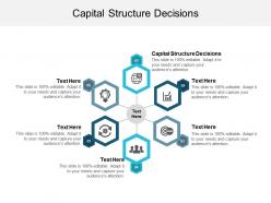 Capital structure decisions ppt powerpoint presentation file clipart cpb