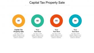 Capital tax property sale ppt powerpoint presentation pictures slides cpb