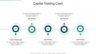 Capital Trading Cash In Powerpoint And Google Slides Cpb