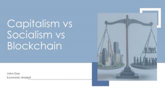 Capitalism Vs Socialism Vs Blockchain PPT Demonstration ACP