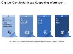 Capture Contributor Ideas Supporting Information Plan Challenge Specific