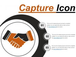 Capture icon 3 ppt infographics