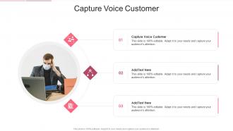 Capture Voice Customer In Powerpoint And Google Slides Cpb