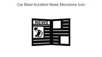 Car Blast Accident News Monotone Icon In Powerpoint Pptx Png And Editable Eps Format