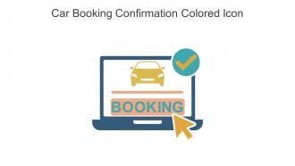 Car Booking Confirmation Colored Icon In Powerpoint Pptx Png And Editable Eps Format
