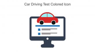 Car Driving Test Colored Icon In Powerpoint Pptx Png And Editable Eps Format