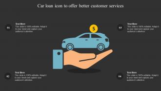 Car Loan Icon To Offer Better Customer Services