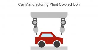 Car Manufacturing Plant Colored Icon In Powerpoint Pptx Png And Editable Eps Format