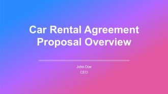 Car Rental Agreement Proposal Overview PPT Summary AT