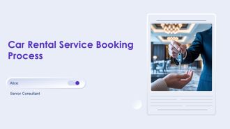Car Rental Service Booking Process PPT PowerPoint AT