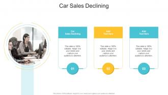 Car Sales Declining In Powerpoint And Google Slides Cpb
