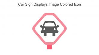 Car Sign Displays Image Colored Icon In Powerpoint Pptx Png And Editable Eps Format