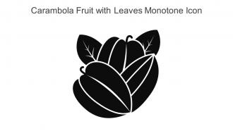 Carambola Fruit With Leaves Monotone Icon In Powerpoint Pptx Png And Editable Eps Format