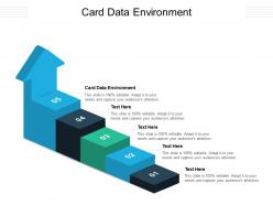 Card data environment ppt powerpoint presentation icon clipart images cpb