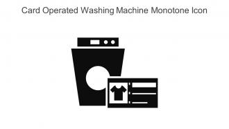 Card Operated Washing Machine Monotone Icon In Powerpoint Pptx Png And Editable Eps Format