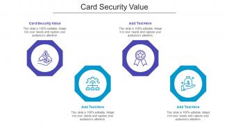 Card Security Value Ppt Powerpoint Presentation Infographics Designs Cpb