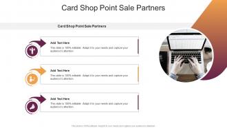 Card Shop Point Sale Partners In Powerpoint And Google Slides Cpb