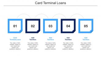 Card Terminal Loans Ppt Powerpoint Presentation Infographic Graphics Cpb