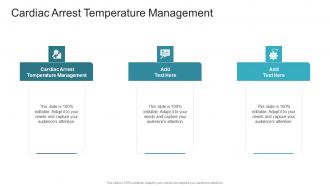 Cardiac Arrest Temperature Management In Powerpoint And Google Slides Cpb