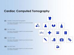 Cardiac computed tomography ppt powerpoint presentation outline show