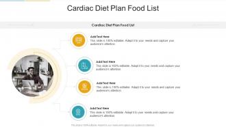 Cardiac Diet Plan Food List In Powerpoint And Google Slides Cpb