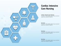 Cardiac intensive care nursing ppt powerpoint presentation layouts model