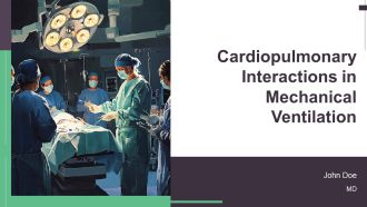 Cardiopulmonary Interactions In Mechanical Ventilation PPT Presentation AT
