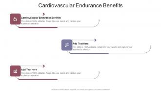 Cardiovascular Endurance Benefits In Powerpoint And Google Slides Cpb